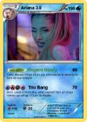 Ariana 3.0