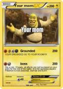 Your mom