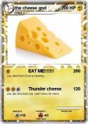 the cheese god