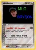 MLG Bryson