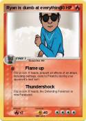 Ryan is dumb at