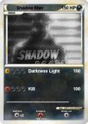 Shadow Man