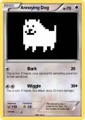 Annoying Dog