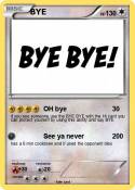 BYE