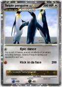 Twiple penguins