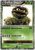 the grouch EX