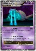 LAZAR CAT