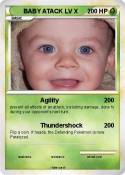 BABY ATACK LV X