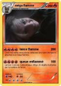 méga flamme