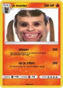 je moeder