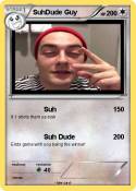 SuhDude Guy