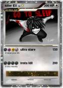 killer EX