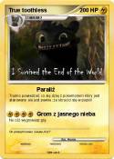 True toothless