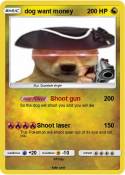 dog want money