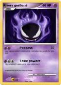 Rivers gastly
