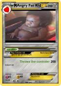 Angry Fat Kid
