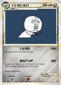 Y U NO GUY