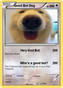 Good Boi Dog