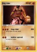Hog rider