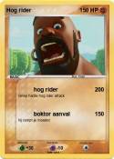 Hog rider