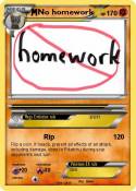 No homework