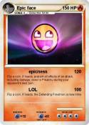 Epic face