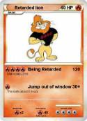 Retarded lion