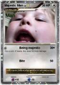 Majestic Man