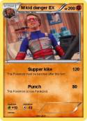 M kid danger