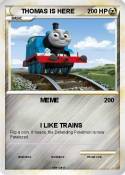 THOMAS IS HERE