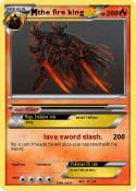 the fire king