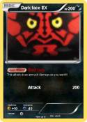 Dark face EX