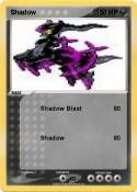 Shadow