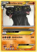 cerbus kitty