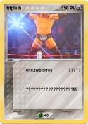 triple h