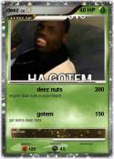 deez