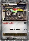 moster maddness