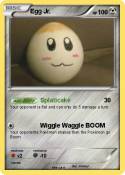 Egg Jr.