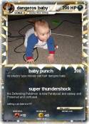 dangeros baby