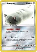 Long cat