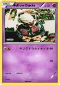 ¥ellow Bucks