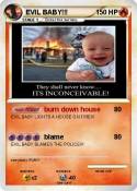 EVIL BABY!!!