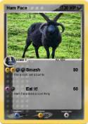 Ham Face