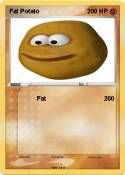 Fat Potato