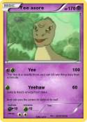 Yee asore