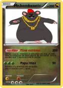 Mr.bombasatic