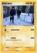 snow guys