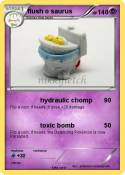 flush o saurus