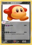 waddle dee