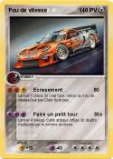 Fou de vitesse